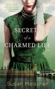 Secrets of a Charmed Life by Susan Meissner EPUB & PDF