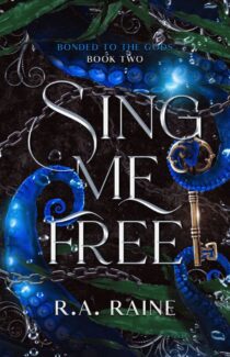 Sing Me Free by R.A. Raine EPUB & PDF