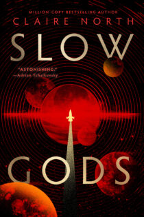 Slow Gods by Claire North EPUB & PDF