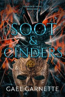 Soot & Cinders by Gael Garnette EPUB & PDF