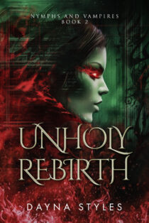 Unholy Rebirth by Dayna Styles EPUB & PDF
