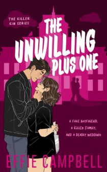 The Unwilling Plus One by Effie Campbell EPUB & PDF