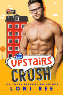 The Upstairs Crush by Loni Ree EPUB & PDF
