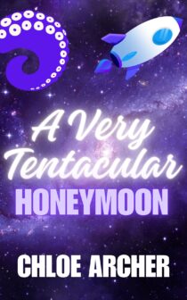 A Very Tentacular Honeymoon by Chloe Archer EPUB & PDF