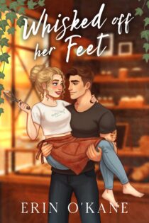 Whisked Off Her Feet by Erin O'Kane EPUB & PDF