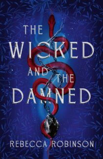 The Wicked and the Damned by Rebecca Robinson EPUB & PDF