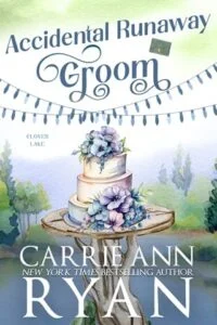 Accidental Runaway Groom by Carrie Ann Ryan
