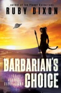 Barbarian’s Choice by Ruby Dixon