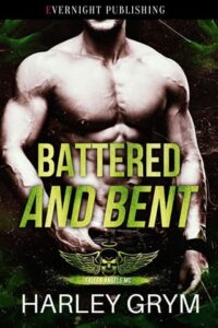 Battered and Bent by Harley Grym