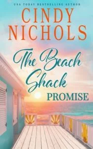 The Beach Shack Promise by Cindy Nichols