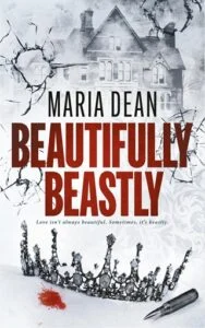 Beautifully Beastly by Maria Dean
