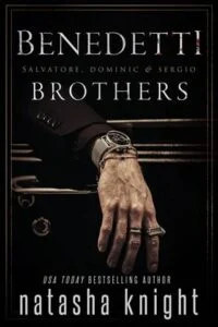 Benedetti Brothers by Natasha Knight