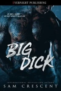 Big D!ck by Sam Crescent