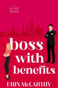 Boss With Benefits by Erin McCarthy
