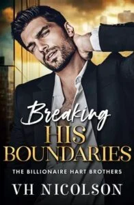 Breaking His Boundaries by VH Nicolson
