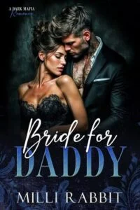 Bride For Daddy by Milli Rabbit