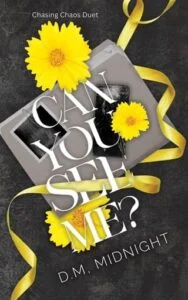 Can You See Me by D.M. Midnight