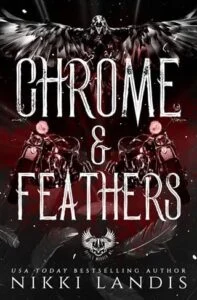 Chrome & Feathers: DMMC Box Set Books #1-3 by Nikki Landis