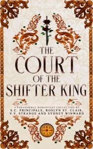 The Court of The Shifter King by S.C. Principale