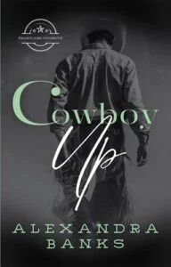 Cowboy Up by Alexandra Banks