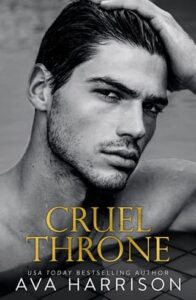 Cruel Throne by Ava Harrison