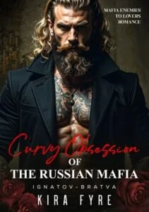 Curvy Obsession of the Russian Mafia by Kira Fyre