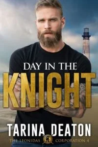 Day in the Knight by Tarina Deaton