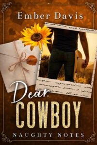 Dear Cowboy by Ember Davis