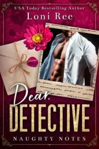 Dear Detective by Loni Ree
