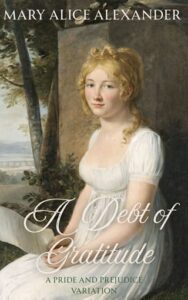 A Debt of Gratitude by Mary Alice Alexander