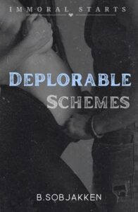 Deplorable Schemes by B Sobjakken