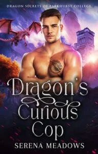 Dragon’s Curious Cop by Serena Meadows