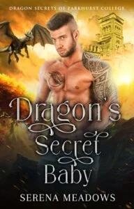 Dragon’s Secret Baby by Serena Meadows