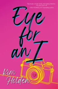 Eye for an I by Kim Holden