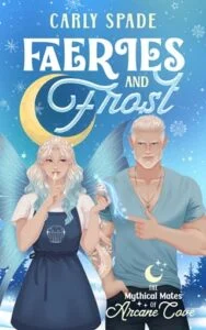 Faeries and Frost by Carly Spade