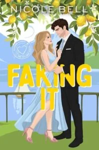 Faking It by Nicole Bell