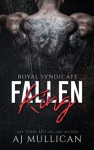 Fallen King by AJ Mullican