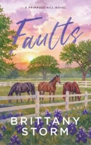 Faults by Brittany Storm