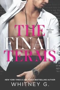 The Final Terms by Whitney G.