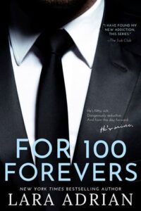 For 100 Forevers by Lara Adrian