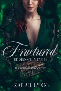 Fractured: The Sins of a Father by Zarah Lynn