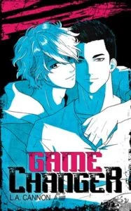 Game Changer by L.A. Cannon