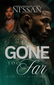 Gone Too Far by Ni’ssan