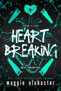 Heart Breaking by Maggie Alabaster