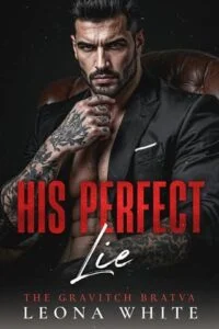 His Perfect Lie by Leona White