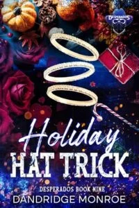 Holiday Hat Trick by Dandridge Monroe