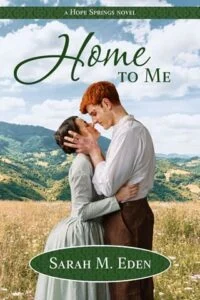 Home to Me by Sarah M. Eden