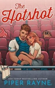 The Hotshot by Piper Rayne