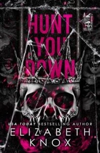 Hunt You Down by Elizabeth Knox