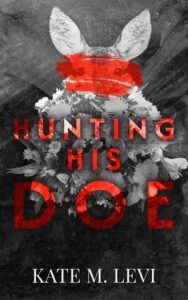 Hunting His Doe by Kate M. Levi